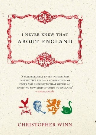 Christopher Winn / I Never Knew That About England (Hardback)