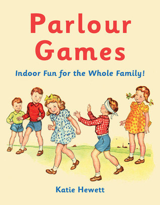 Katie Hewett / Parlour Games (Hardback)