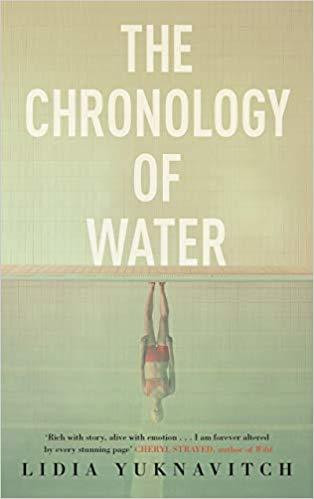 Lidia Yuknavitch / The Chronology of Water (Hardback)