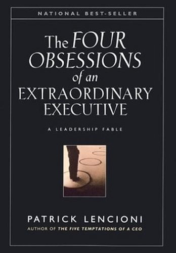 Lencioni / Obsessions of an Extraordinary Executive (Hardback)