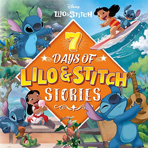 Disney Lilo & Stitch: 7 Days of Lilo & Stitch Stories (Children's Coffee Table book)