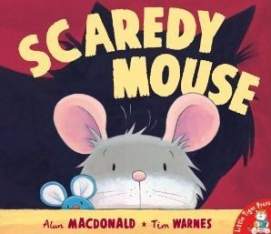 Alan MacDonald / Scaredy Mouse (Children's Coffee Table book)