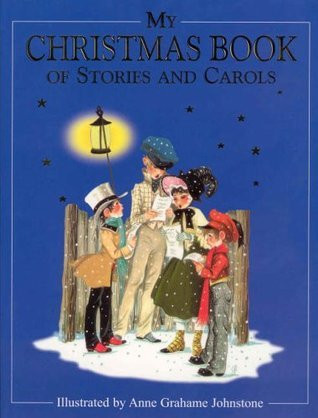 Linda M. Jennings / My Christmas Book of Stories and Carols (Children's Coffee Table book)