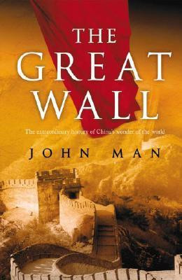 John Man / The Great Wall (Hardback)