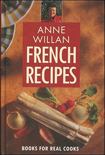 Anne Willan / French Recipes (Hardback)