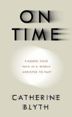 Catherine Blyth / On Time (Hardback)