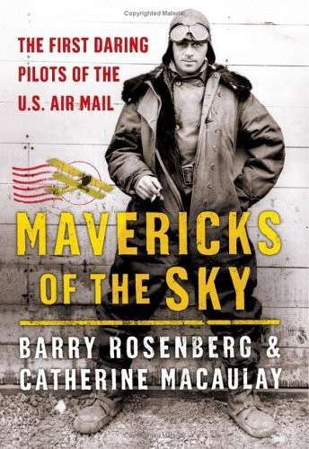 Barry Rosenberg / Mavericks of the Sky (Hardback)