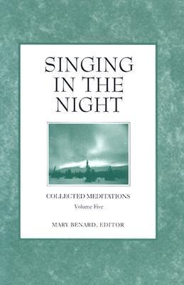 Mary Benard / Singing in the Night (Hardback)