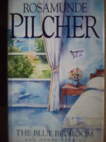 Rosamunde Pilcher / The Blue Bedroom and Other Stories (Hardback)