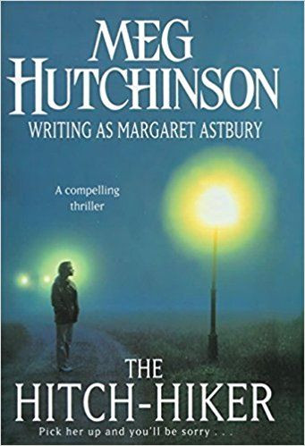Meg Hutchinson / The Hitch-Hiker (Hardback)