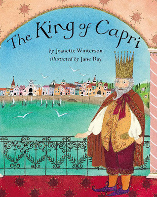 Jeanette Winterson / The King of Capri (Children's Coffee Table book)