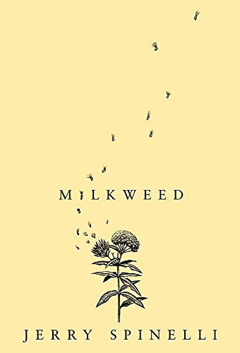 Jerry Spinelli / Milkweed (Hardback)