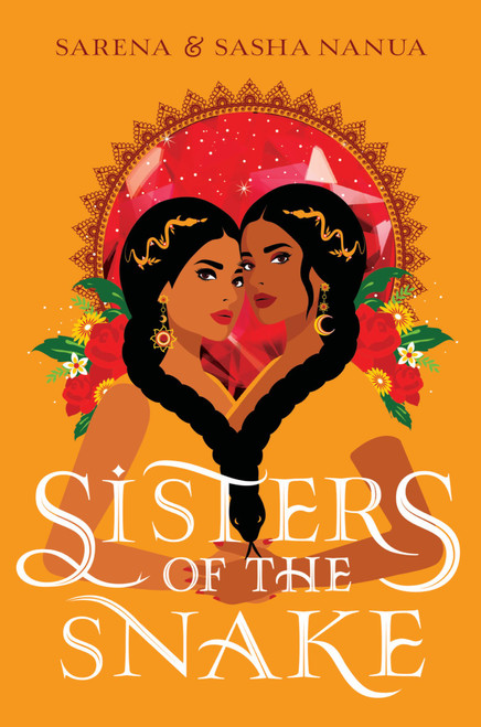Sarena Nanua / Sisters of the Snake (Hardback)