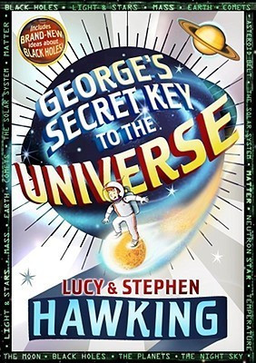 Lucy Hawking / George's Secret Key to the Universe (Hardback)