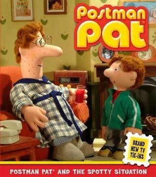 John Cunliffe / Postman Pat and the Spotty Situation (Children's Coffee Table book)