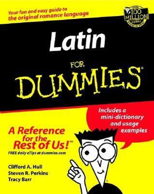 Clifford A. Hull / Latin For Dummies (Coffee Table Book)