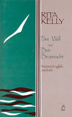 Rita Kelly / Fare Well Beir Beannacht (Hardback)