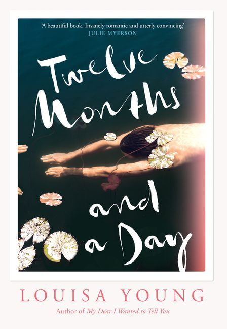 Louisa Young / Twelve Months and a Day (Hardback)