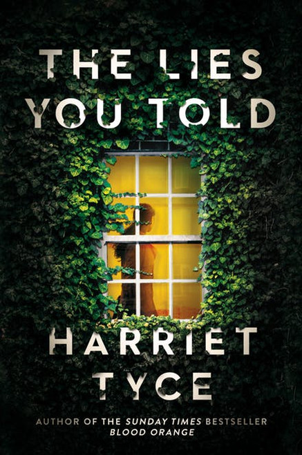 Harriet Tyce / The Lies You Told (Hardback)