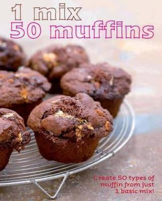 Parragon Books / 1 Mix 50 Muffins (Hardback)