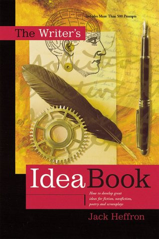 Jack Heffron / The Writer's Idea Book (Large Paperback)