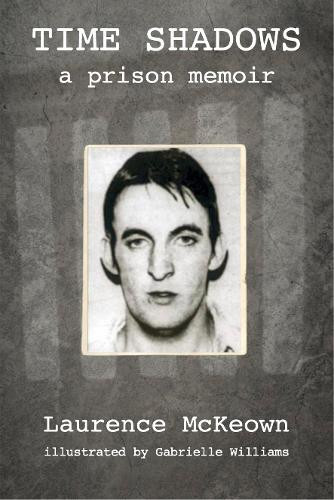 Laurence McKeown / Time Shadows (Large Paperback)