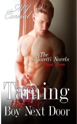 M.J. Carnal / Taming the Boy Next Door (Large Paperback)