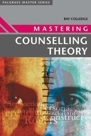 Ray Colledge / Mastering Counselling Theory (Large Paperback)