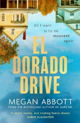 Megan Abbott / El Dorado Drive (Large Paperback)