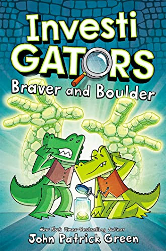 John Patrick Green / InvestiGators: Braver and Boulder (Large Paperback)