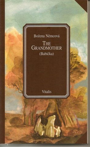 Božena Němcová / The Grandmother (Large Paperback)