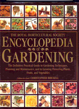 Royal Horticultural Society / The Royal Horticultural Society Encyclopedia of Gardening (Coffee Table Book)