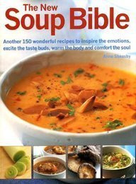 Anne Sheasby / The New Soup Bible (Coffee Table Book)