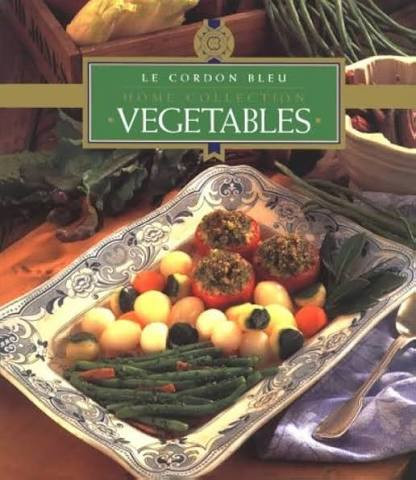 Le Cordon Bleu  /Home Collection - Vegetables (Coffee Table Book)