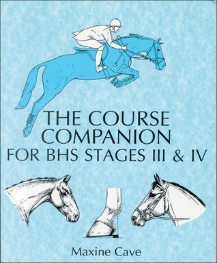 Maxine Cave / The Course Companion for BHS Stages 3 & 4 (Coffee Table Book)