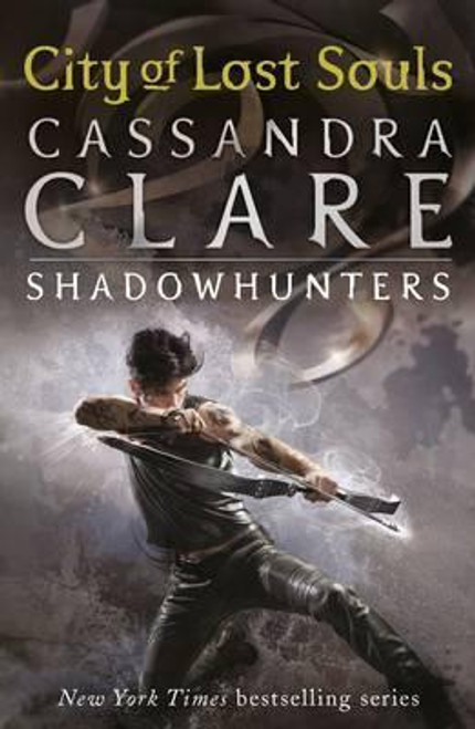 Cassandra Clare / City of Lost Souls (Mortal Instruments