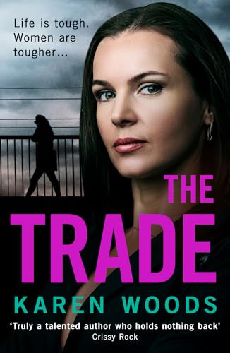 Karen Woods / The Trade