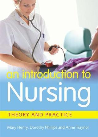 Mary Henry / An Introduction to Nursing: Theory & Practice (Coffee Table Book)