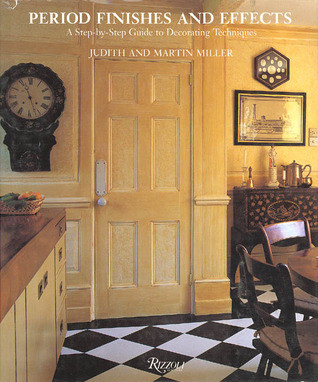 Judith H. Miller / Period Finishes & Effects (Coffee Table Book)