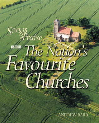 Andrew Barr / Songs of Praise: The Nation's Favourite Churches (Coffee Table Book)