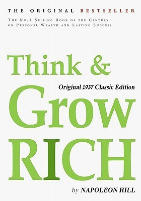 Napoleon Hill / Think and Grow Rich ( Facsimile of the Original 1937 Classic Edition (Coffee Table Book)