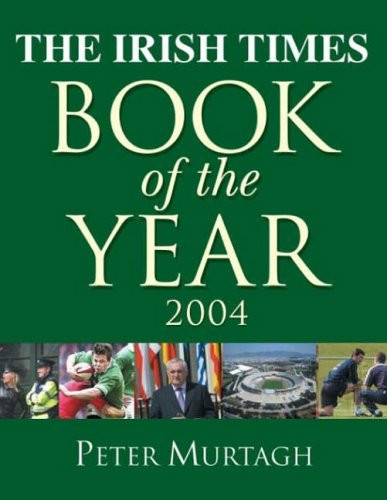 Peter Murtagh / The "Irish Times" Book of the Year (Coffee Table Book)