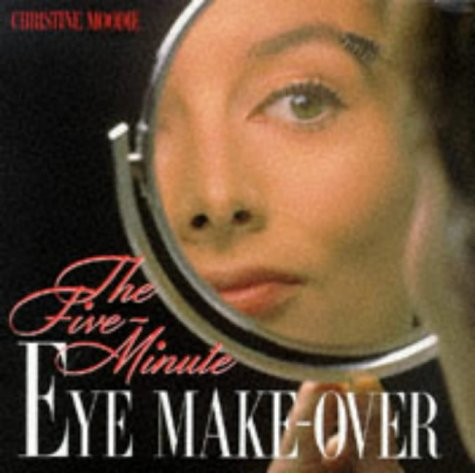 Christine Moodie / Eye Makeover (Coffee Table Book)