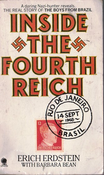 Erich Erdstein / Inside the Fourth Reich. (Vintage Paperback)