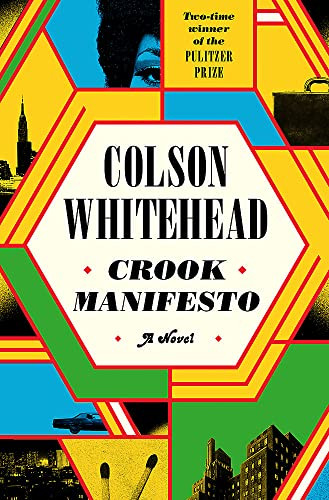 Colson Whitehead / Crook Manifesto (Large Paperback)
