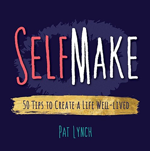 Pat G. Lynch / Self Make (Large Paperback)