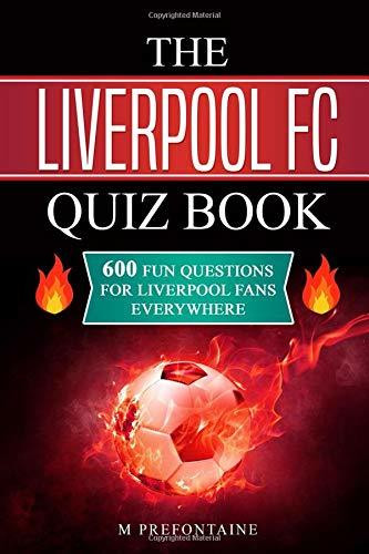 M. Prefontaine / The Liverpool FC Quiz Book (Large Paperback)