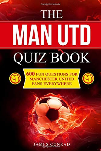 James Conrad / The Man Utd Quiz Book (Large Paperback)