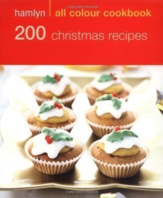 Hamlyn Publishing Group / 200 Christmas Recipes (Large Paperback)