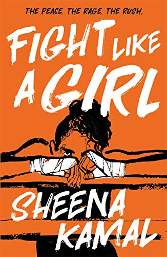 Sheena Kamal / Fight Like A Girl